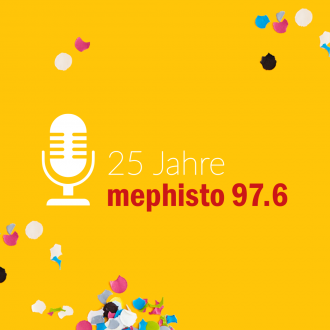 mephisto 97.6 feiert sein 25. Jubiläum 