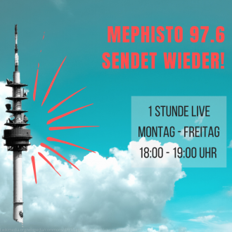 mephisto 97.6 sendet wieder live. Ab dem 6. Juli kann man das Lokalradio von Montag bis Freitag jeweils von 18-19 Uhr hören. 
